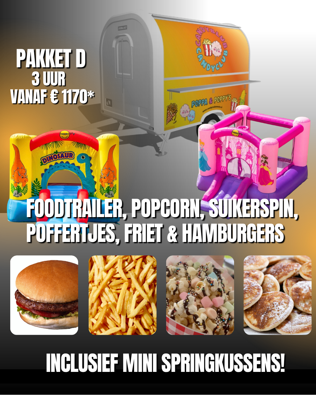 Pakket D – All Inclusive*